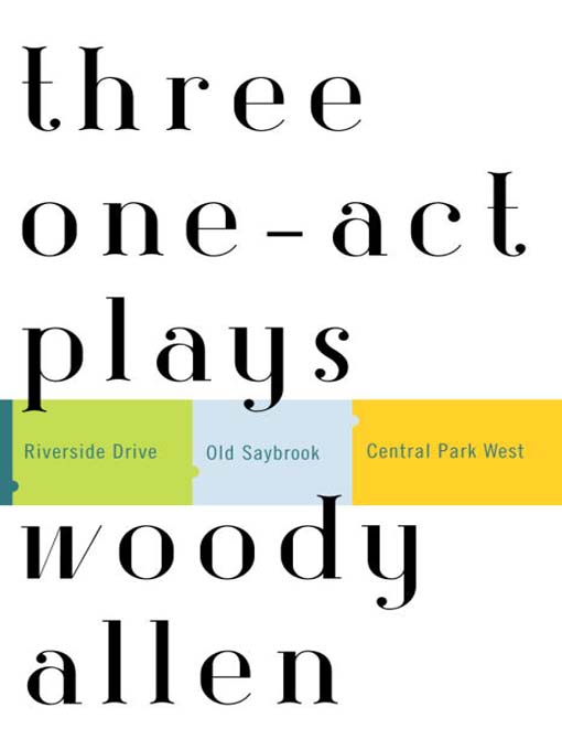 Title details for Three One-Act Plays by Woody Allen - Available